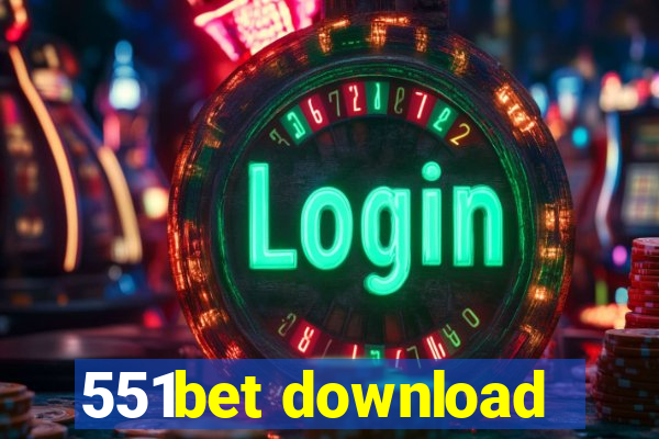 551bet download